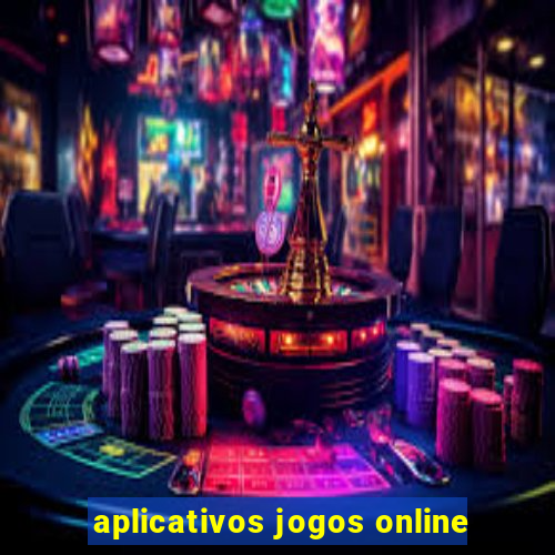 aplicativos jogos online